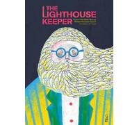 Eugenio Fernández Vázquez The Lighthouse Keeper (Copertina rigida)