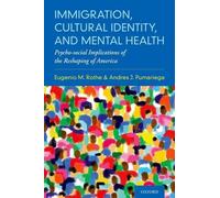 Eugenio M. Rothe Andres Immigration, Cultural Identity, and (Copertina rigida)