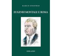 Eugenio Montale e Roma
