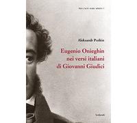 Eugenio Onieghin nei versi italiani di Giovanni Giudici