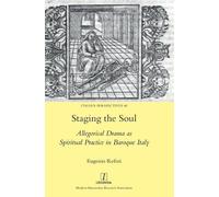 Eugenio Refini Staging the Soul (Copertina rigida) Italian Perspectives