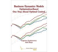 Eugenius Kaszkurewicz Amit Bhaya Business Dynamics Models (Tascabile)