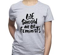 EUGINE DREAM We Should all Be Feminists T-Shirt Donna Grigio M
