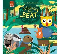 Eule findet den Beat - Mit Gefühl: Das Bilderbuch zu dem erfolgreichen Musikhörspiel ab 3 Jahren
