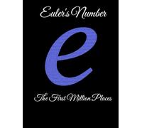 Euler's Number: The First Million Places
