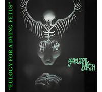 Skeletal Earth Eulogy for a Dying Fetus (CD) Album
