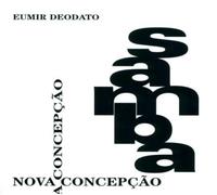 Eumir Deodato - Samba Nova Concepcao
