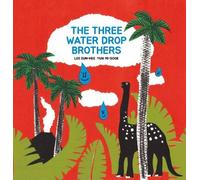 Eun-hee Lee The Three Water Drop Brothers (Copertina rigida)