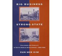 Eun Mee Kim Big Business, Strong State (Tascabile) SUNY series in Korean Studies