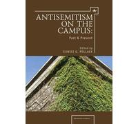 Eunice G. Pollack Anti-Semitism on the Campus (Tascabile)