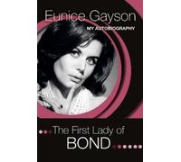 Eunice Gayson First Lady of Bond (Copertina rigida)