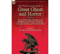 Eunice Hetherin The Third Leonaur Book of Great Ghost and Hor (Copertina rigida)