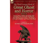 Eunice Hetherin The Third Leonaur Book of Great Ghost and Horror Sto (Tascabile)