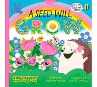 Eunice Moyle Sabrina A Seed Will Grow (A HelloLucky Hands-On (Libro di cartone)