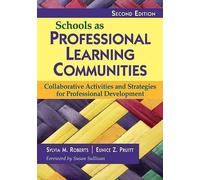Eunice Z. Pruitt Schools as Professional Learning Communities (Tascabile)