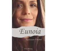 Eunoia: Aquiescencia Celestial