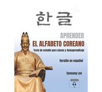 Eunsung Lee Aprender El Alfabeto Coreano (Tascabile)