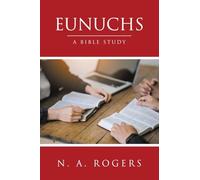 Eunuchs: A Bible Study