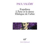 Eupalinos ou l'Architecte - L'Âme et la Danse - Dialogue de l'Arbre
