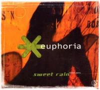 Euphoria - Sweet Rain Remixes