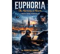 EUPHORIA: The Harmony of Hearts