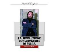 Eurasia. La rivoluzione conservatrice in Russia