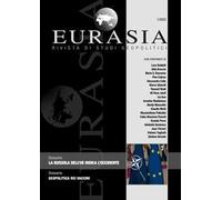 Eurasia. Rivista di studi geopolitici (2022). Vol. 1: bussola dell'UE indica l'Occidente, La.