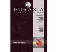 Eurasia. Rivista di studi geopolitici (2023). Vol. 1: conflitto dei gasdotti, Il.