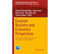 Eurasian Business and Economics Perspectives: Proceedings of the 40th Eurasia Business and Economics Society Conference: 27