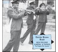 Eureka Brass Band - New Orleans Funeral & Parade