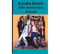 Eureka Seven 20th Anniversary Journal: Notebook for memory