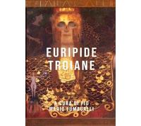 Euripide Troiane