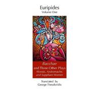 Euripides Bacchae and Three Other Plays (Tascabile) Euripides