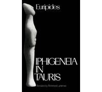 Euripides Iphigeneia in Tauris (Tascabile) Greek Tragedy in New Translations