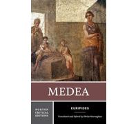 Euripides Medea (Tascabile) Norton Critical Editions
