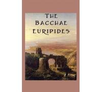 Euripides The Bacchae (Copertina rigida)