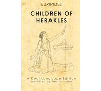 Euripides' The Children of Herakles: A Dual Language Book