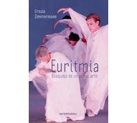 Euritmia, Bosquejo de un Nuevo Arte