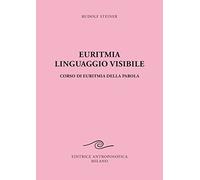 Euritmia, linguaggio visibile