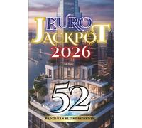 Euro Jackpot 2026: 52 Paden van Kleine Beginnen