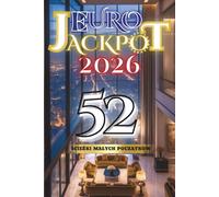 Euro Jackpot 2026: 52 Ścieżki Małych Początków