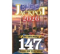 Euro Jackpot 2026: De snelweg naar een rijk leven 147