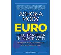 Euro. Una tragedia in nove atti