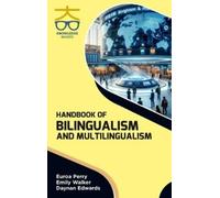 Euroa Perry Emily Walker Handbook of Bilingualism and Multil (Copertina rigida)
