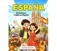 EuroBook Spain: Viaje educativo para colorear para niños (de 7 a 12 años)