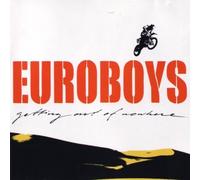Euroboys - Getting Out of Nowhere