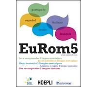 EUROM5. LEGGERE E CAPIRE 5 LINGUE ROMANZE - BONVINO ELISABETTA, CADDEO SANDRINE
