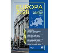 Europa 2028. The european magazine. Ediz. italiana e inglese. Vol. 1/2