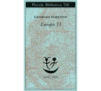 Europa 33 [Paperback] [Dec 03, 2020] Simenon, Georges; Codignola, Matteo; Di Lel