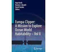 Europa Clipper: A Mission to Explore Ocean World Habitability